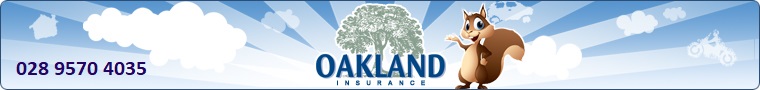Oakland Insurance - Call us for a quote on 028 2827 9621 (Mon to Fri, 9am to 5pm)